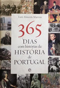 365 DIAS COM HISTÓRIAS DA HISTÓRIA DE PORTUGAL.