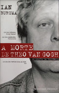 A MORTE DE THEO VAN GOGH E OS LIMITES DA TOLERÂNCIA.