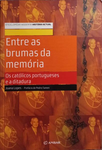 ENTRE AS BRUMAS DA MEMÓRIA.