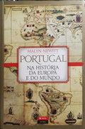 PORTUGAL NA HISTÓRIA DA EUROPA E DO MUNDO.