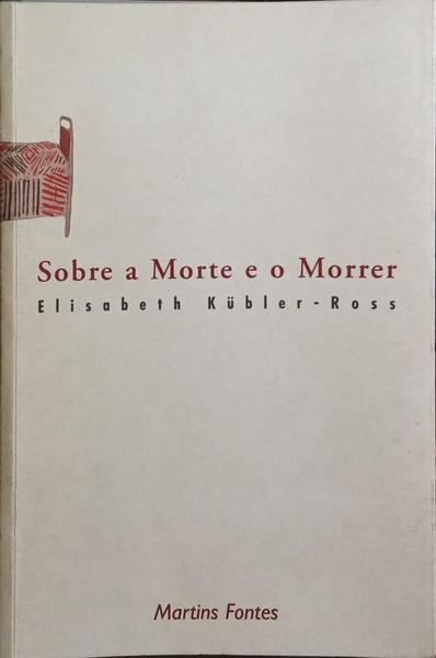 SOBRE A MORTE E O MORRER.