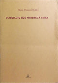 O ABSOLUTO QUE PERTENCE À TERRA.