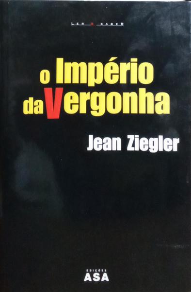 O IMPÉRIO DA VERGONHA.