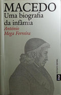 MACEDO, UMA BIOGRAFIA DA INFÂMIA.