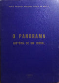 O PANORAMA, HISTÓRIA DE UM JORNAL.