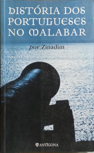 HISTÓRIA DOS PORTUGUESES NO MALABAR.