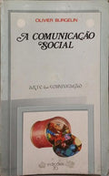 A COMUNICAÇÃO SOCIAL.