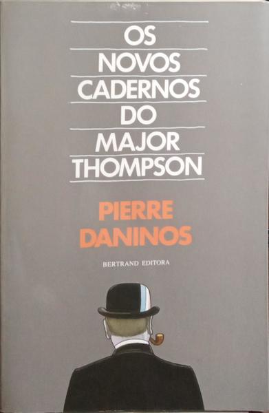 OS NOVOS CADERNOS DO MAJOR THOMPSON. [2.ª EDIÇÃO]