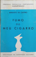 FUMO DO MEU CIGARRO. [6.ª EDIÇÃO]