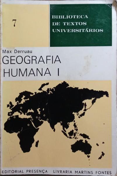 GEOGRAFIA HUMANA. [VOL. I]