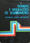 BOMBAS E INSTALAÇÕES DE BOMBEAMENTO.