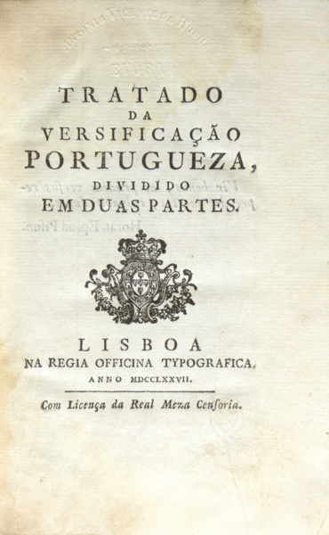 TRATADO DA VERSIFICAÃ‡ÃƒO PORTUGUEZA, DIVIDIDO EM DUAS PARTES. [*]