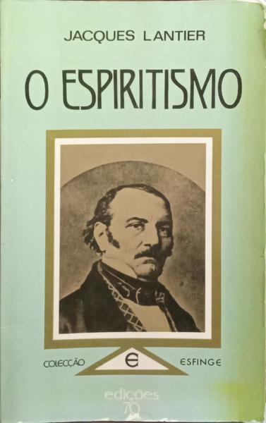 O ESPIRITISMO.