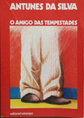 O AMIGO DAS TEMPESTADES. [3.ª EDIÇÃO]
