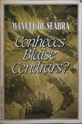 CONHECES BLAISE CENDRARS?