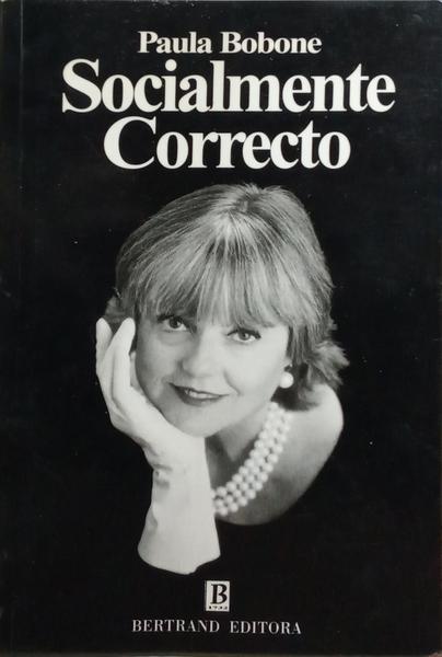 SOCIALMENTE CORRECTO. [3.ª EDIÇÃO]