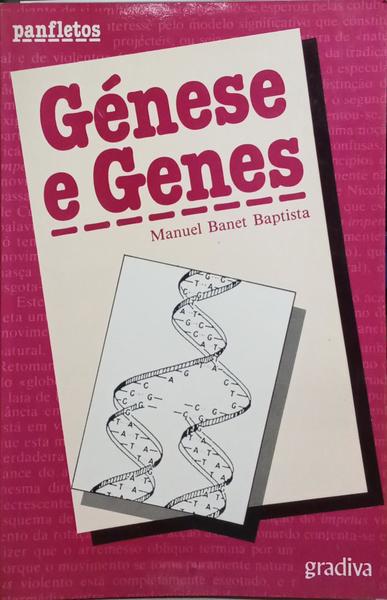 GÉNESE E GENES.