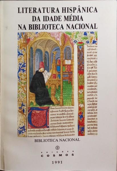 LITERATURA HISPÂNICA DA IDADE MÉDIA NA BIBLIOTECA NACIONAL.