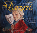 DO SEU AMIGO MOZART.