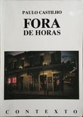 FORA DE HORAS. [3.ª EDIÇÃO]