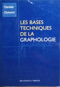 LES BASES TECHNIQUES DE LA GRAPHOLOGIE.