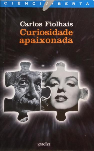 CURIOSIDADE APAIXONADA. [1.ª EDIÇÃO]