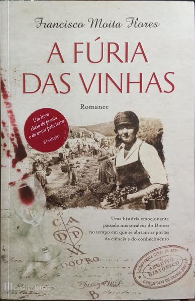 A FÚRIA DAS VINHAS. [8.ª EDIÇÃO]