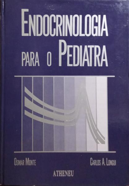 ENDOCRINOLOGIA PARA O PEDIATRA.