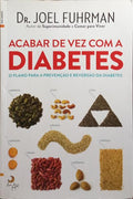 ACABAR DE VEZ COM A DIABETES.