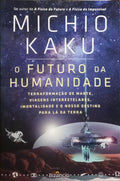 O FUTURO DA HUMANIDADE.