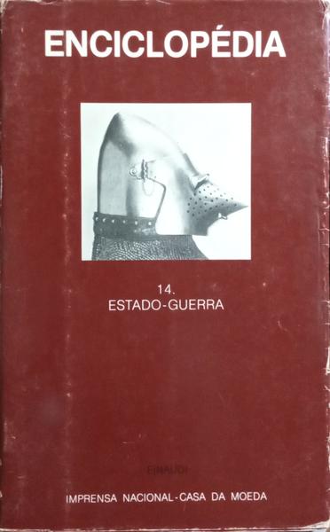 ENCICLOPÉDIA EINAUDI, VOLUME 14, ESTADO-GUERRA. [C/SOBRECAPA]