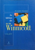 AS IDÉIAS DE D. W. WINNICOTT: UM GUIA.