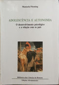 ADOLESCÊNCIA E AUTONOMIA.