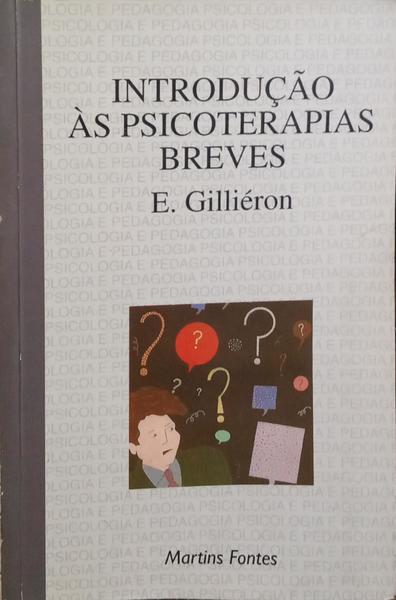 INTRODUÇÃO ÀS PSICOTERAPIAS BREVES.