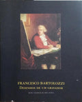 FRANCESCO BARTOZZI, DESENHOS DE UM GRAVADOR.