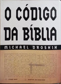 O CÓDIGO DA BÍBLIA. [1.ª EDIÇÃO]