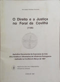 O DIREITO E A JUSTIÇA NO FORAL DA COVILHÃ, 1186.