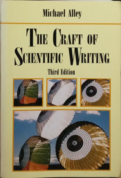 THE CRAFT OF SCIENTIFIC WRITING.