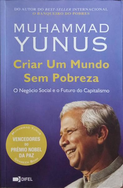 CRIAR UM MUNDO SEM POBREZA.