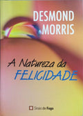 A NATUREZA DA FELICIDADE.