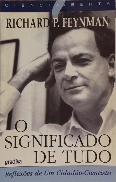 O SIGNIFICADO DE TUDO. [1.ª EDIÇÃO]