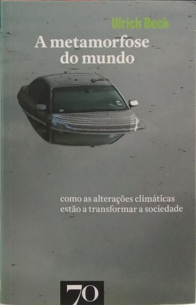 A METAMORFOSE DO MUNDO.