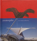 ZOOMORPHIC: NEW ANIMAL ARCHITECTURE.