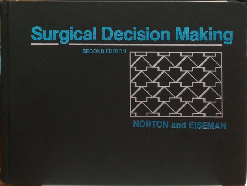 SURGICAL DECISION MAKING. [2.ª EDIÇÃO]