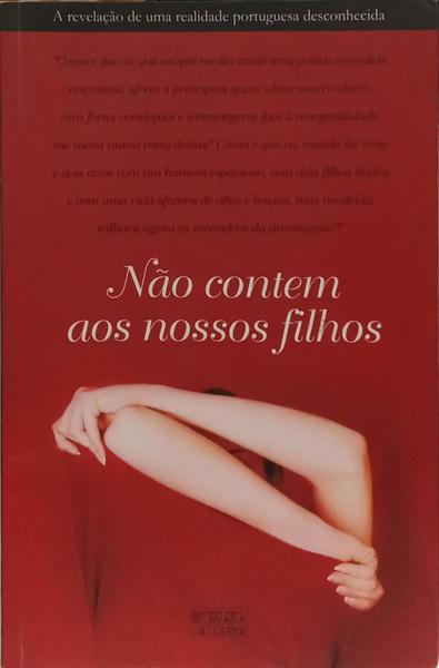 NÃO CONTEM AOS NOSSOS FILHOS.