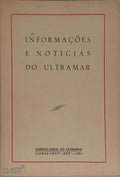 INFORMAÇÕES E NOTÍCIAS DO ULTRAMAR, OUT.º-DEZ.º 1961.