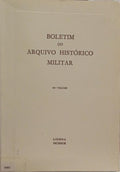 BOLETIM DO ARQUIVO HISTÓRICO MILITAR, 60.º VOLUME.