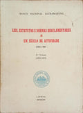 BANCO NACIONAL ULTRAMARINO: LEIS, ESTATUTOS E NORMAS REGULAMENTARES DE UM SÉCULO DE ACTIVIDADE, 1864 - 1964. [2 VOLUMES]
