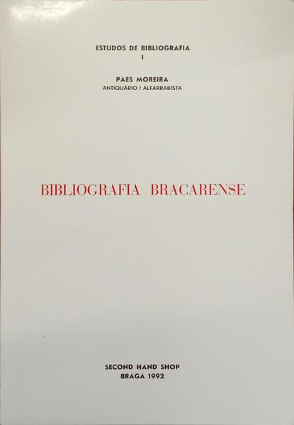 BIBLIOGRAFIA BRACARENSE.