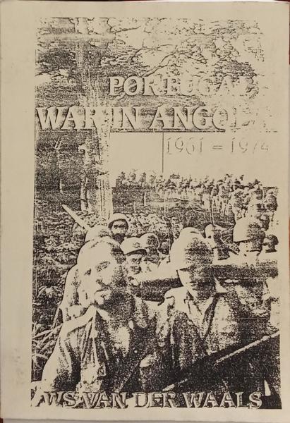 PORTUGAL'S WAR IN ANGOLA, 1961 – 1974. [FOTOCÓPIA]